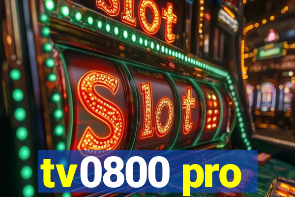 tv0800 pro